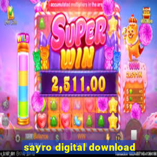 sayro digital download